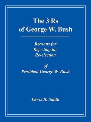 cover image of The 3Rs of George W. Bush